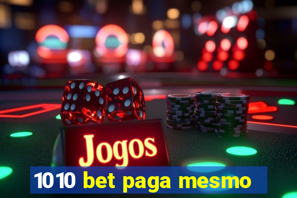 1010 bet paga mesmo